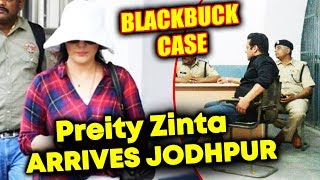 Preity Zinta SECRETLY Reaches Jodhpur To Salman Khan | Blackbuck Case 5 Year Jail Sentence