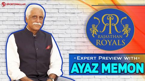 Expert Preview With Ayaz Memon - Rajasthan Royals
