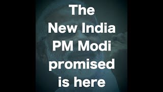 The New India PM Modi Promised is Here