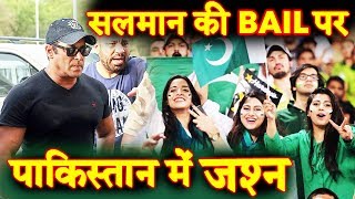 Pakistan Celebrates Salman Khan's BAIL In Blackbuck Case