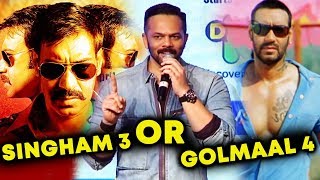 Ajay Devgn's Singham 3 Or Golmaal 4 | Rohit Shetty Reveals Which Movie Next