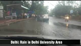 Delhi : Raining Delhi University Area