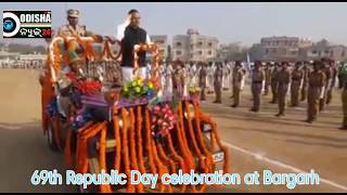 Republic day celebration at Bargarh