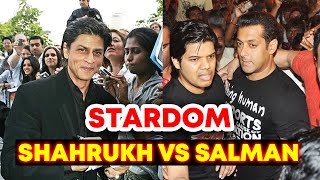 STARDOM FIGHT - Salman Khan Vs Shahrukh Khan | Whose Stardom Is On High?