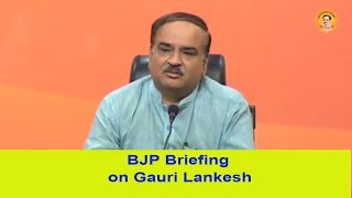 BJP Briefing on Gauri Lankesh