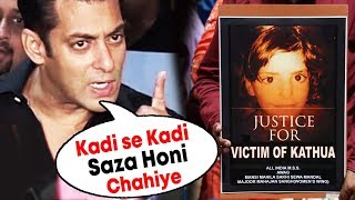 Kadi Se Kadi Saza Honi Chahiye | Salman Khan Angry Reaction On Asifa Kathua Case