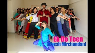 Ek Do Teen (Baaghi 2) Mumbai workshop 2018- Devesh Mirchandani