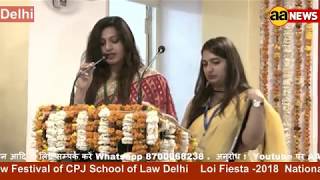 Loi Fiesta -2018  National law Festival of CPJ School of Law Delhi