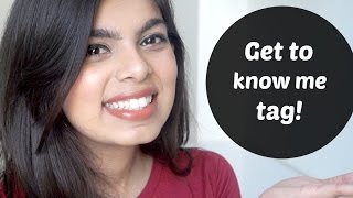 Get to know me Tag !