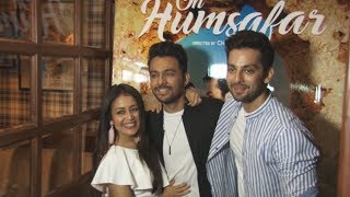 Oh Humsafar Song Launch | Himansh Kohli, Neha Kakkar, Tony Kakkar