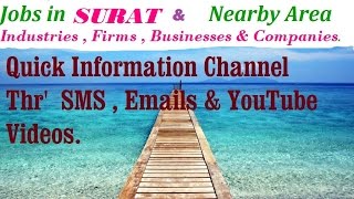 JOBS in SURAT  for Freshers & graduates. Industries,  companies.