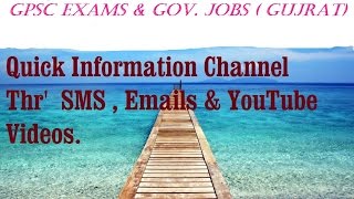 GPSC ( GUJRAT ) Exams , Govt. Jobs. Answer Key. Papers. Information - SMS , E-mails