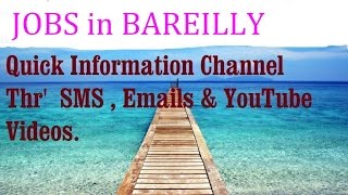 JOBS in BAREILLY   for Freshers & graduates. Industries,  companies.