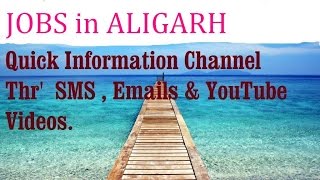JOBS in ALIGARH    for Freshers & graduates. Industries,  companies.