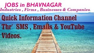 JOBS in BHAVNAGAR   for Freshers & graduates. Industries, companies