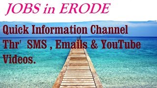 JOBS in ERODE   for Freshers & graduates. Industries, companies.
