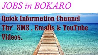 JOBS in BOKARO     for Freshers & graduates. Industries, companies.
