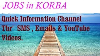 JOBS in KORBA      for Freshers & graduates. Industries, companies.