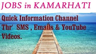 JOBS in KAMARHATI  for Freshers & graduates. Industries, companies