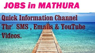 JOBS in MATHURA  for Freshers & graduates. Industries, companies.