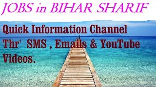 JOBS in BIHAR SHARIF  for Freshers & graduates. Industries, companies.
