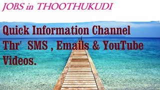 JOBS in THOOTHUKUDI      for Freshers & graduates. Industries, companies.