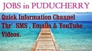 JOBS in PUDUCHERRY     for Freshers & graduates. Industries, companies.