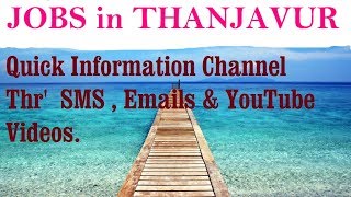 JOBS in THANJAVUR    for Freshers & graduates. Industries, companies