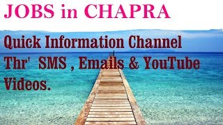 JOBS in CHAPRA  for Freshers & graduates. Industries, companies