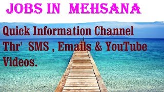 JOBS in  MEHSANA          for Freshers & graduates. Industries, companies