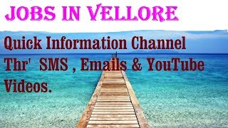 JOBS in VELLORE      for Freshers & graduates. Industries, companies