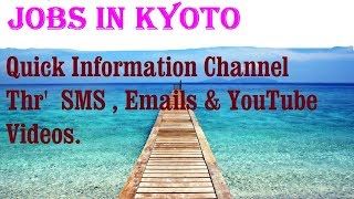 Jobs in KYOTO for freshers & graduates. industries, companies.  JAPAN