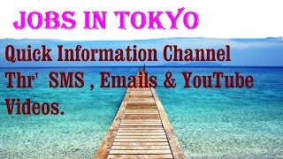 Jobs in TOKYO   City for freshers & graduates. industries, companies.  JAPAN