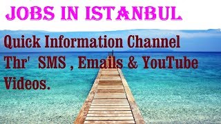 Jobs in ISTANBUL    City for freshers & graduates. industries, companies.  TURKEY.