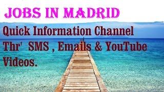 Jobs in MADRID     City for freshers & graduates. industries, companies.  SPAIN