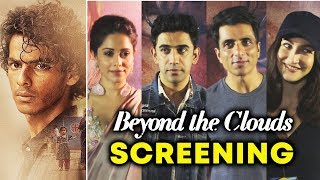 Beyond The Clouds Special Screening | Ishaan Khattar, Nushrat Bharucha, Sonu Sood