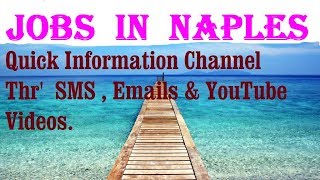 Jobs  in  NAPLES     City for freshers & graduates. industries, companies.   ITALY