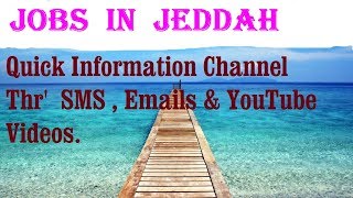 Jobs  in  JEDDAH    City for freshers & graduates. industries, companies.  SAUDI ARABIA