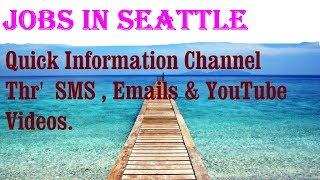 Jobs in SEATTLE   City for freshers & graduates. industries, companies.  USA .   AMERICA