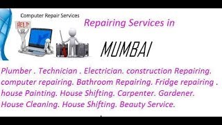 Get Home Repairing Services in MUMBAI  city.  All technical solutions at home.
