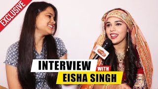 Chit Chat With Eisha Singh | Ishq Subhan Allah Serial