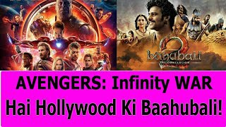 Avengers Infinity War Is Baahubali Of India!