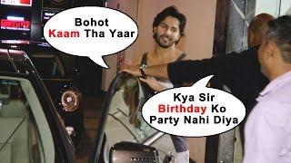 Varun Dhawan Reaction When Asked About Not Celebrating Birthday