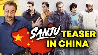 SANJU TEASER Creates STORM In CHINA | Ranbir Kapoor