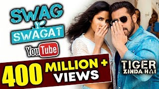 Swag Se Swagat Crosses 400 Million Views, NEW RECORD | Tiger Zinda Hai | Salman Khan | Katrina Kaif