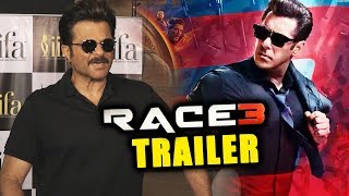 Anil Kapoor REACTION On RACE 3 TRAILER | Salman Khan