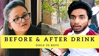 Before And After Drink | Chote Miyan | Girls Vs Boys
