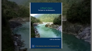 A River's Story - The Quest for the Brahmaputra