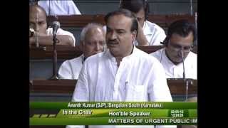 Matters of Urgent Public Importance: Sh. Ananth Kumar: 22.05.2012