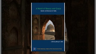 Um Mundo de Beleza e Graça- Arquitetura Islâmica da India
